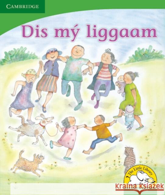 Dis my liggaam (Afrikaans) Penny Hansen   9780521725415 Cambridge University Press