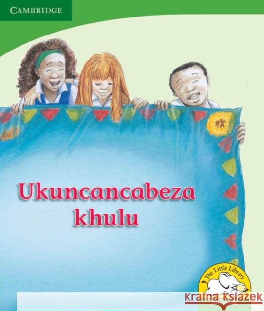 Ukuncancabeza khulu (IsiNdebele) Reviva Schermbrucker   9780521726160