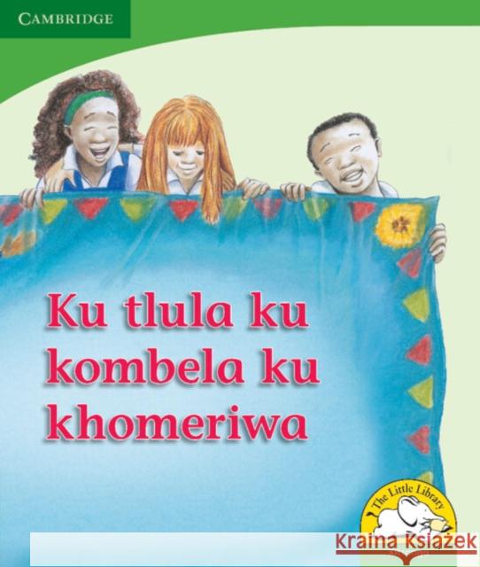 Ku kombela ku khomeriwa (Xitsonga) Reviva Schermbrucker   9780521726184