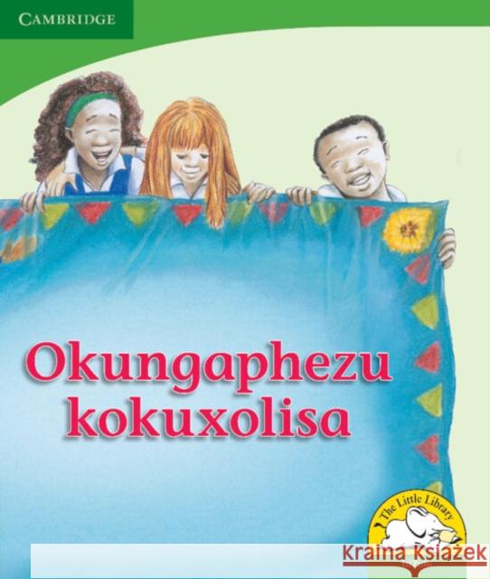 Okungaphezu kokuxolisa (IsiZulu) Reviva Schermbrucker   9780521726214 Cambridge University Press