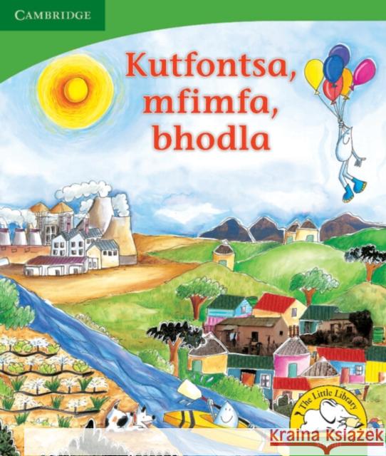 Kutfontsa, mfimfa, bhodla (Siswati) Kerry Saadien-Raad   9780521726597