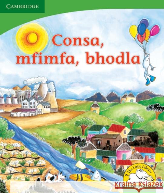 Consa, mfimfa, bhodla (IsiZulu) Kerry Saadien-Raad   9780521726658 Cambridge University Press