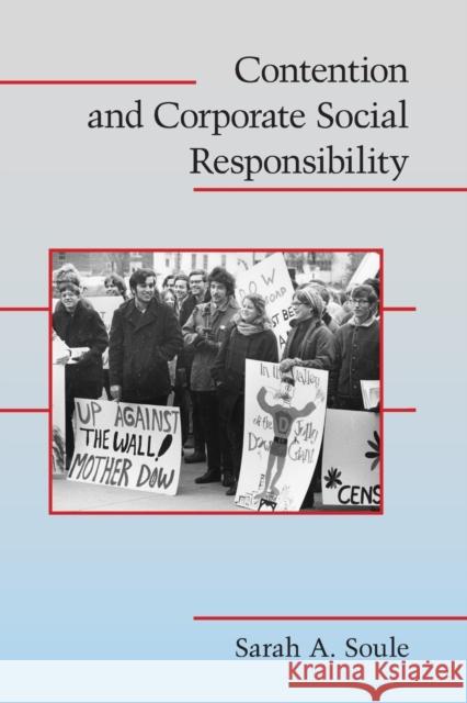 Contention and Corporate Social Responsibility Sarah A. Soule 9780521727068 Cambridge University Press