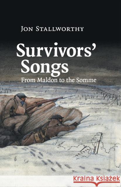 Survivors' Songs Stallworthy, Jon 9780521727891