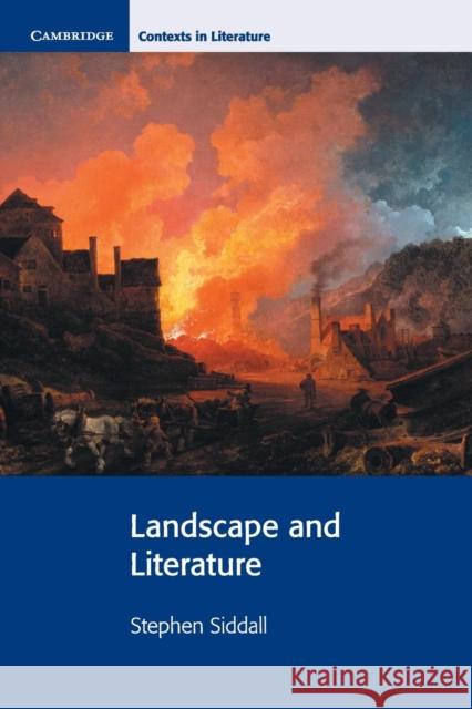 Landscape and Literature Stephen Siddall 9780521729826 0