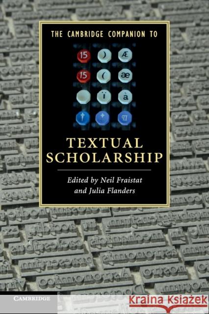 The Cambridge Companion to Textual Scholarship Neil Fraistat 9780521730297