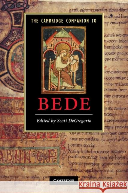 The Cambridge Companion to Bede Scott DeGregorio 9780521730730 0