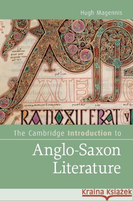 The Cambridge Introduction to Anglo-Saxon Literature Hugh Magennis 9780521734653