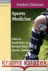 Sports Medicine David Drez Bernard Bach Charles Nofsinger 9780521735261