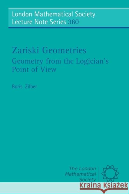 Zariski Geometries Zilber, Boris 9780521735605