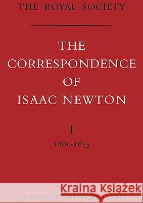 The Correspondence of Isaac Newton 7 Volume Paperback Set Isaac Newton 9780521739535