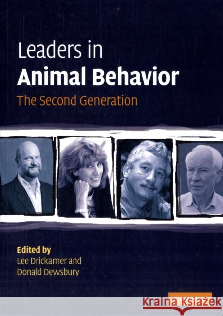 Leaders in Animal Behavior: The Second Generation Drickamer, Lee 9780521741293