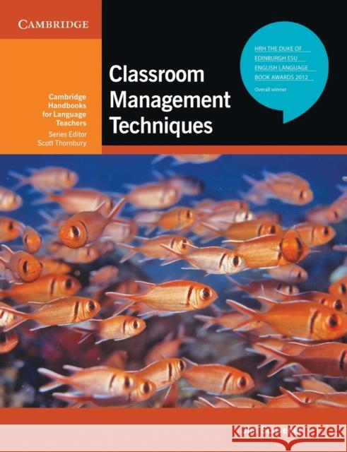 Classroom Management Techniques. Jim Scrivener Scrivener, Jim 9780521741859