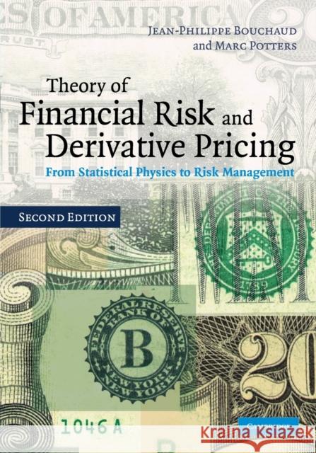 Theory of Financial Risk and Derivative Pricing Bouchaud, Jean-Philippe 9780521741866 Cambridge University Press