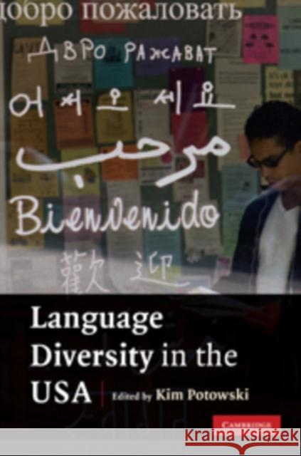 Language Diversity in the USA Kim Potowski 9780521745338 Cambridge University Press