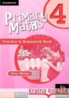 Primary Maths Practice and Homework Book 4 Greg Weeks   9780521745444