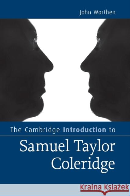 The Cambridge Introduction to Samuel Taylor Coleridge John Worthen 9780521746434 0