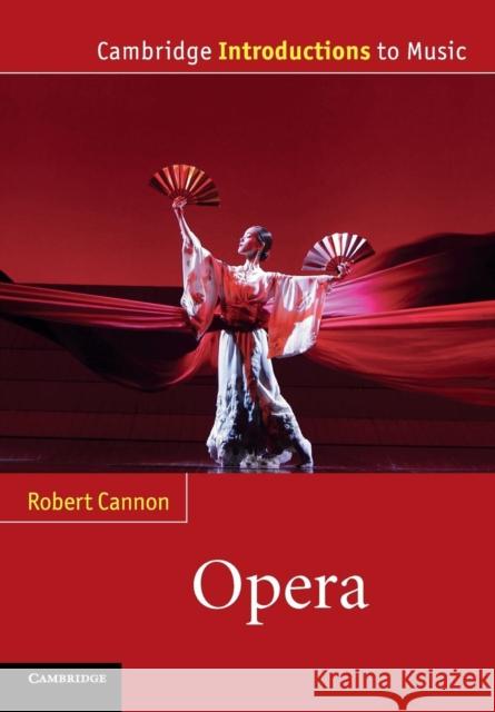 Opera Robert Cannon 9780521746472