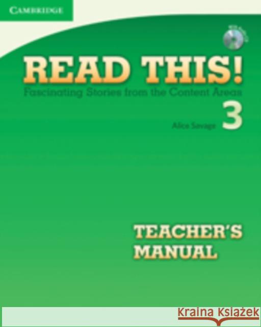 Read This! Level 3 Teacher's Manual with Audio CD: Fascinating Stories from the Content Areas [With CD (Audio)] Savage, Alice 9780521747943