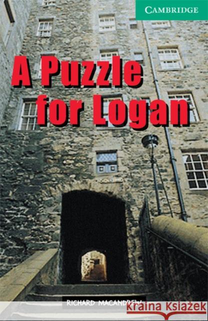 A Puzzle for Logan Level 3 MacAndrew Richard 9780521750202 Cambridge University Press