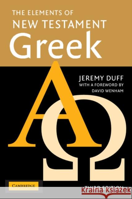 The Elements of New Testament Greek Jeremy Duff 9780521755511