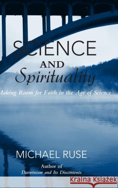 Science and Spirituality Ruse, Michael 9780521755948