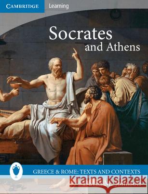 Socrates and Athens David M. Johnson 9780521757485 Cambridge University Press