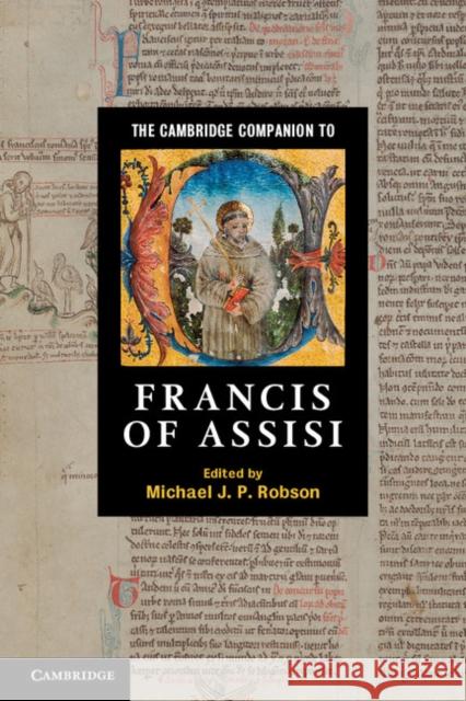 The Cambridge Companion to Francis of Assisi Michael J P Robson 9780521757829 0