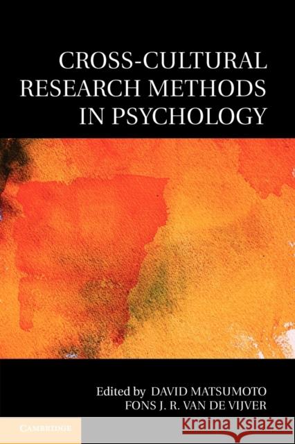 Cross-Cultural Research Methods in Psychology David Matsumoto Fons J. R. Va 9780521758420 Cambridge University Press