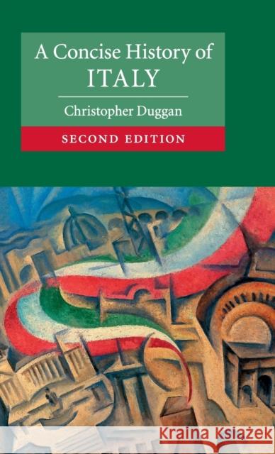 A Concise History of Italy Christopher Duggan   9780521760393 Cambridge University Press