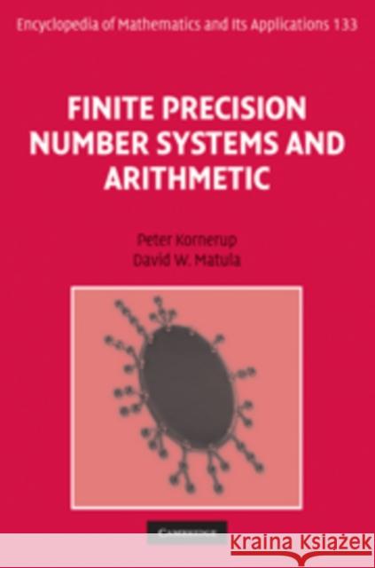 Finite Precision Number Systems and Arithmetic Peter Kornerup 9780521761352 0