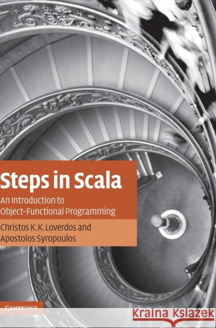 Steps in Scala Loverdos, Christos K. K. 9780521762175 Cambridge University Press