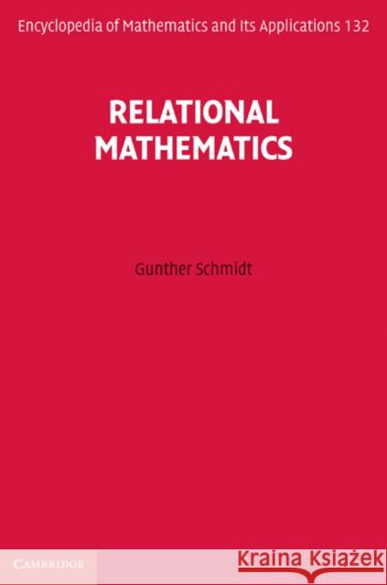 Relational Mathematics Gunther Schmidt 9780521762687 0