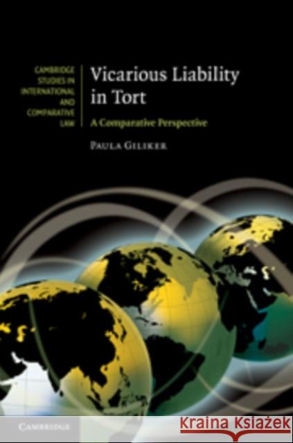 Vicarious Liability in Tort: A Comparative Perspective Giliker, Paula 9780521763370