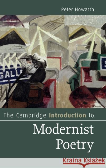 The Cambridge Introduction to Modernist Poetry Peter Howarth   9780521764476