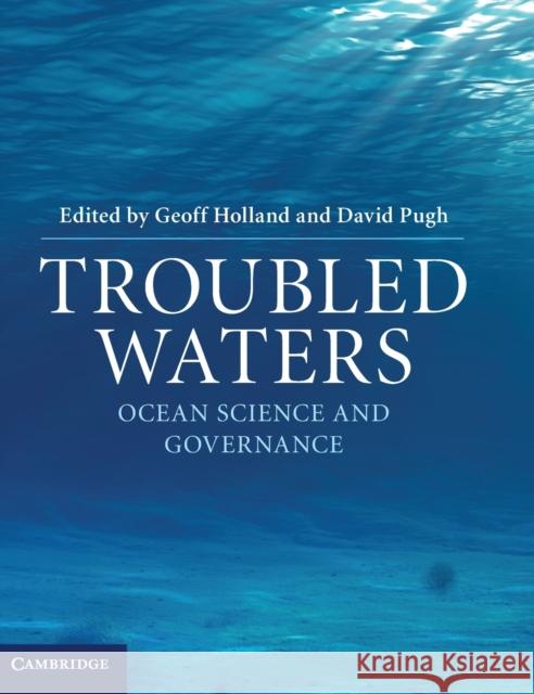 Troubled Waters Holland, Geoff 9780521765817 0