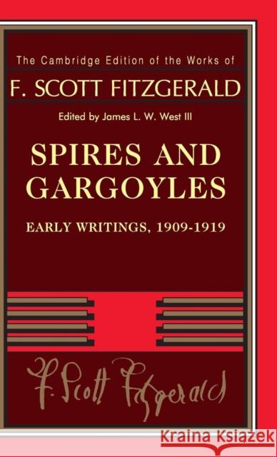 Spires and Gargoyles Fitzgerald, F. Scott 9780521765923 0