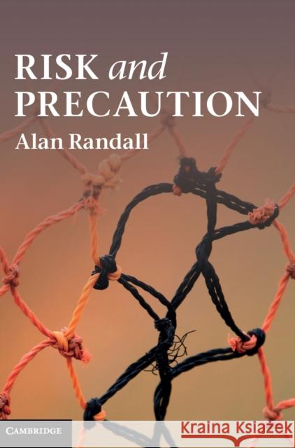 Risk and Precaution Alan Randall 9780521766159 Cambridge University Press