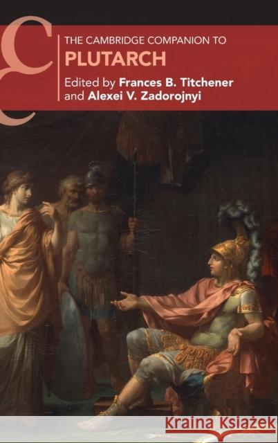 The Cambridge Companion to Plutarch EDITED BY FRANCES B. 9780521766227 Cambridge University Press