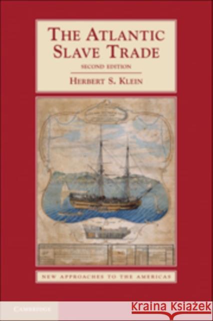 The Atlantic Slave Trade Herbert S. Klein Klein Herber 9780521766302 Cambridge University Press