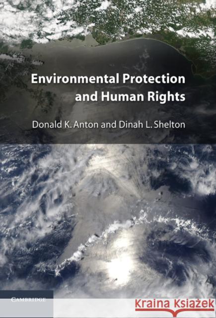 Environmental Protection and Human Rights Donald K Anton 9780521766388 0