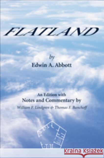 Flatland: An Edition with Notes and Commentary Abbott, Edwin A. 9780521769884 0