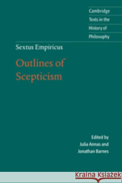 Outlines of Scepticism Empiricus, Sextus 9780521771399