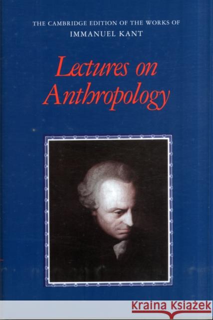 Lectures on Anthropology Immanuel Kant 9780521771610 0