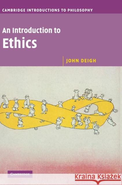 An Introduction to Ethics John Deigh 9780521772464