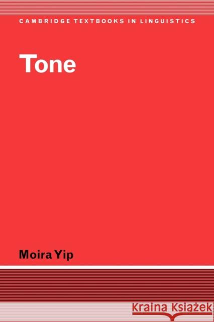 Tone Tone Yip, Moira 9780521774451 Cambridge University Press