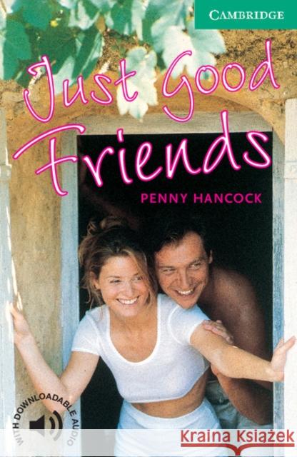 Just Good Friends Level 3 Penny Hancock Philip Prowse 9780521775335