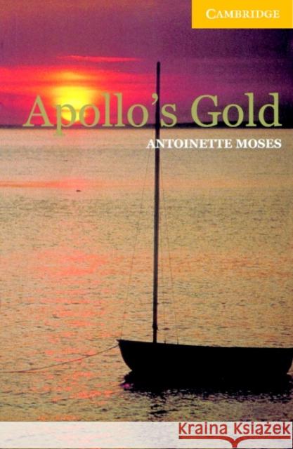 Apollo's Gold Level 2 Moses Antoinette 9780521775533 Cambridge University Press