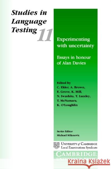 Experimenting with Uncertainty: Essays in Honour of Alan Davies Elder, C. 9780521775762 Cambridge University Press