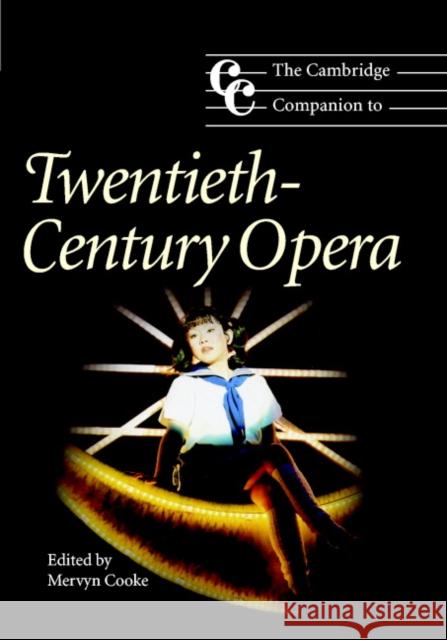 The Cambridge Companion to Twentieth-Century Opera Mervyn Cooke 9780521780094 Cambridge University Press